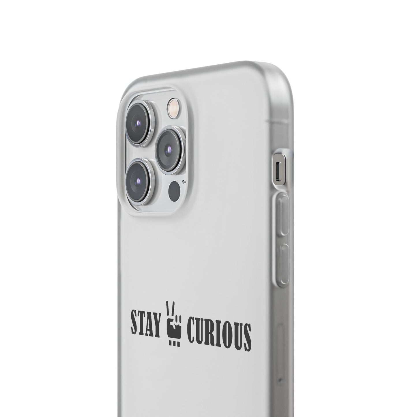 Stay Curious Stylish Flexi Cases