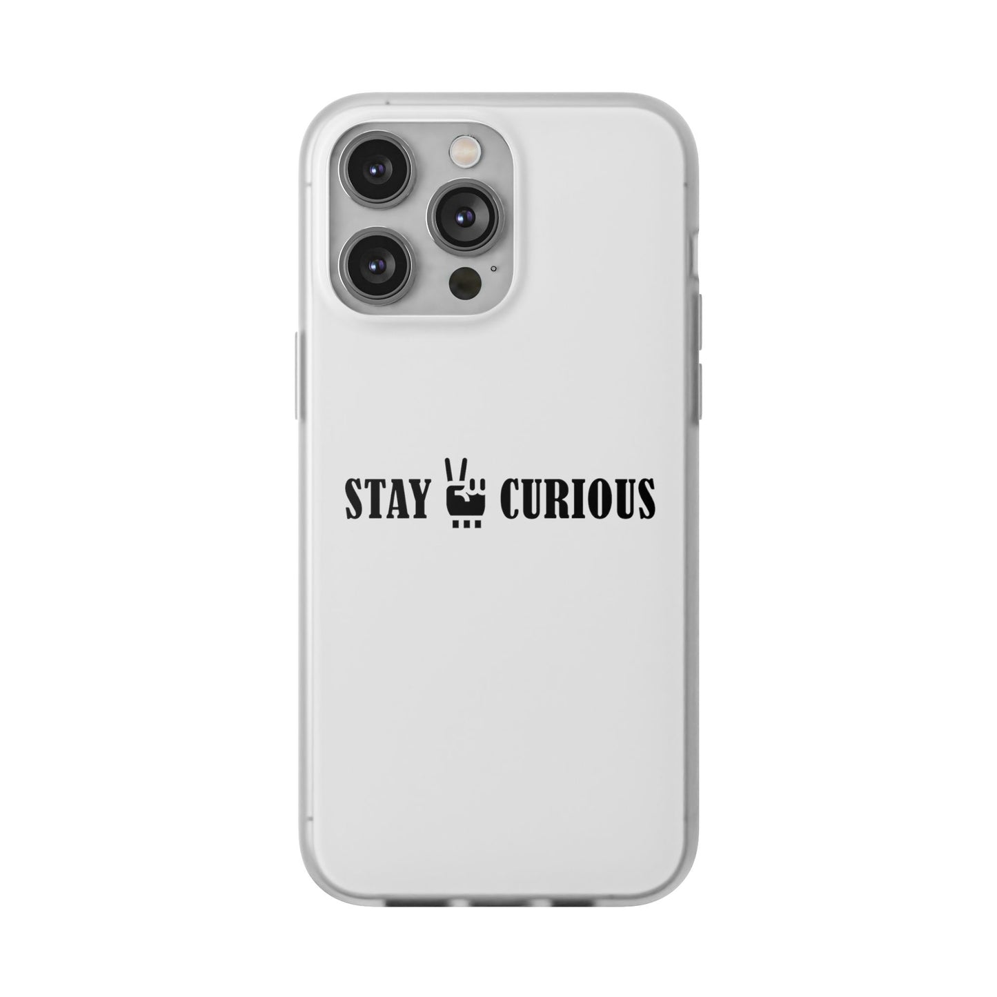 Stay Curious Stylish Flexi Cases