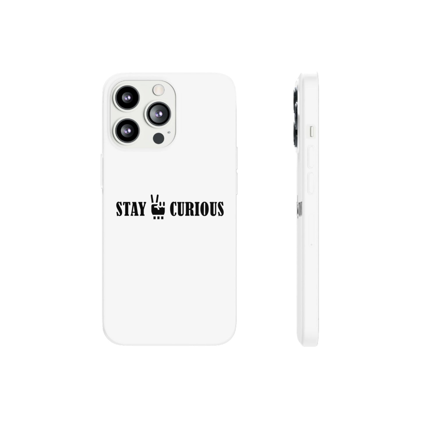 Stay Curious Stylish Flexi Cases