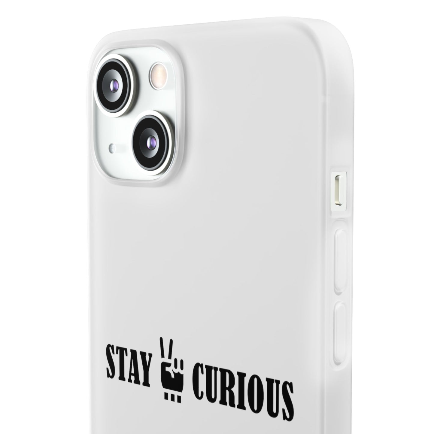 Stay Curious Stylish Flexi Cases
