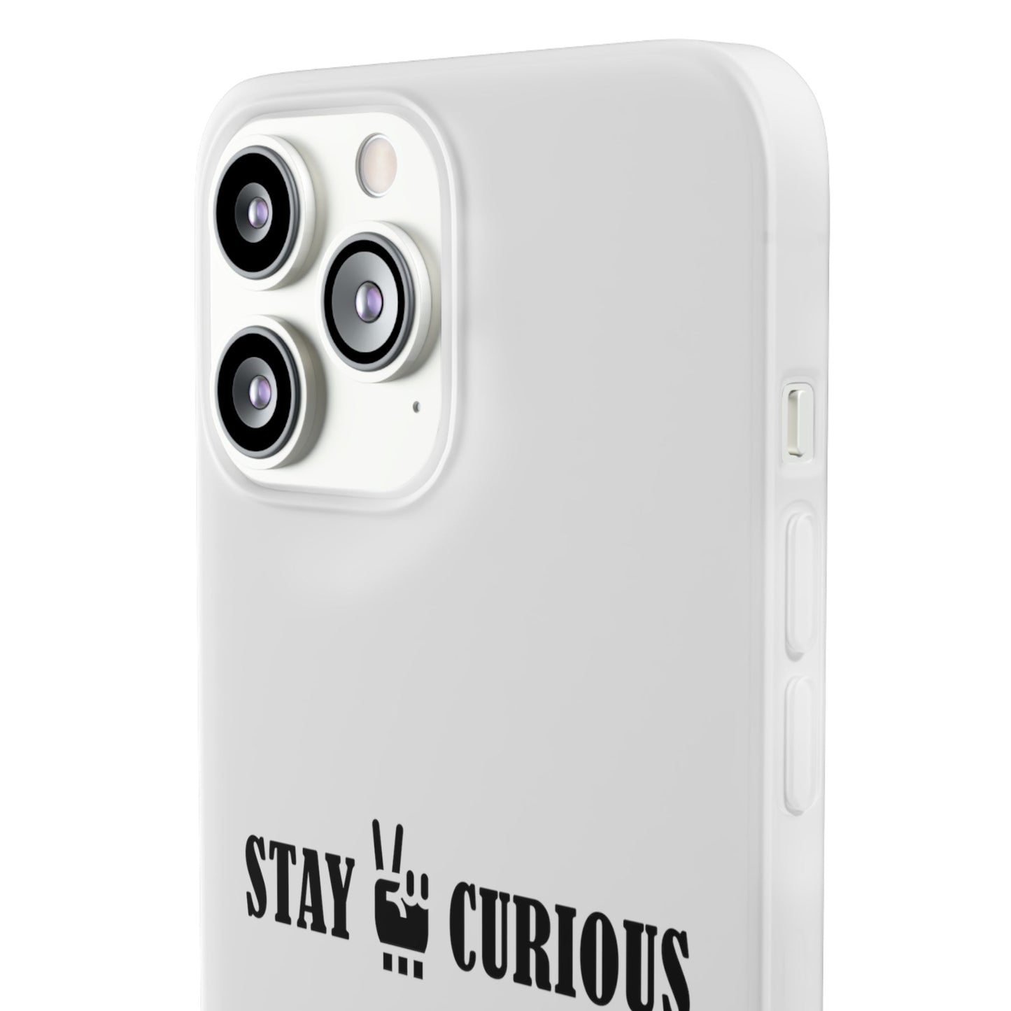 Stay Curious Stylish Flexi Cases