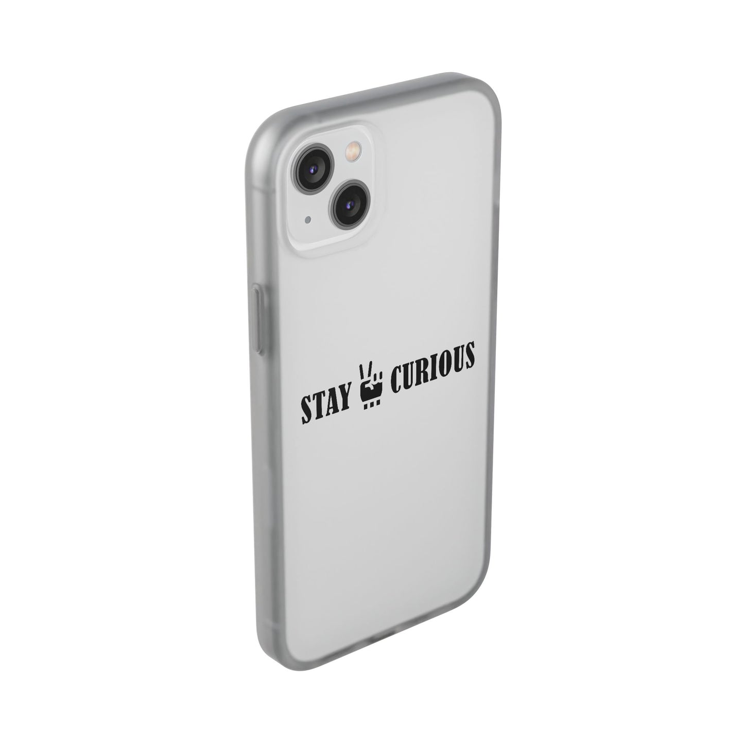 Stay Curious Stylish Flexi Cases