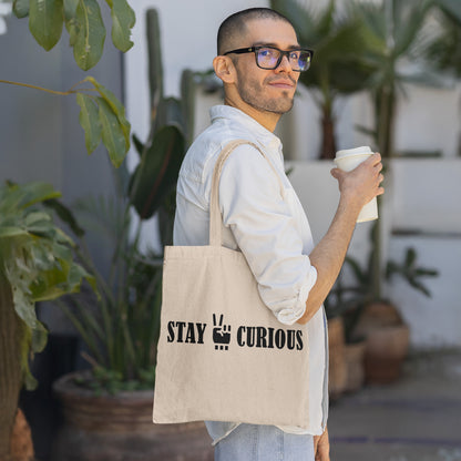 Stay Curious Tote Bag