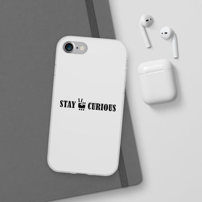 Stay Curious Stylish Flexi Cases