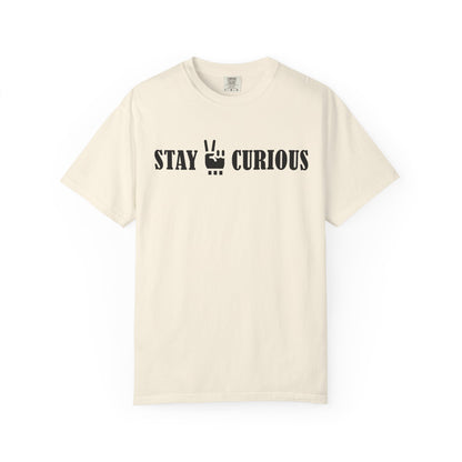 Stay Curious T-Shirt