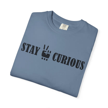 Stay Curious T-Shirt