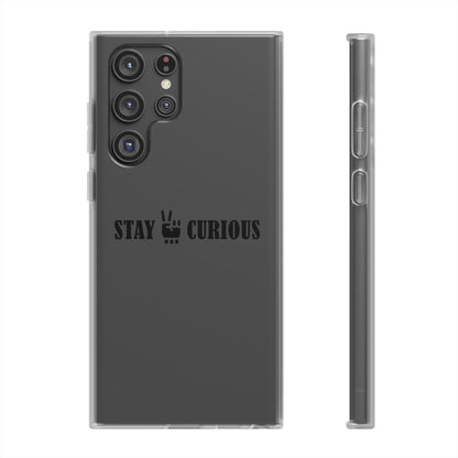 Stay Curious Stylish Flexi Cases