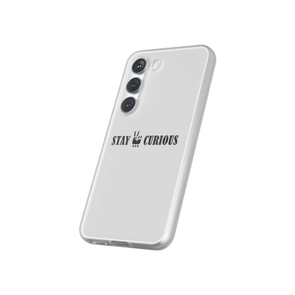 Stay Curious Stylish Flexi Cases