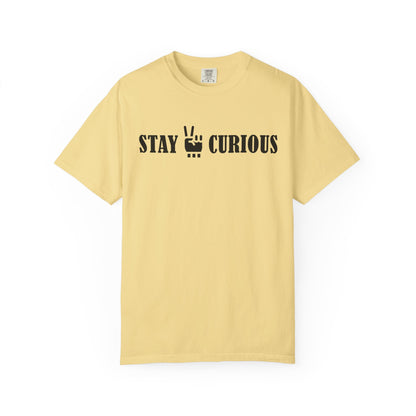 Stay Curious T-Shirt