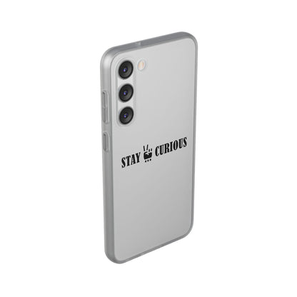 Stay Curious Stylish Flexi Cases