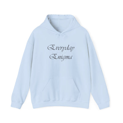 Everyday Enigma Hoodie