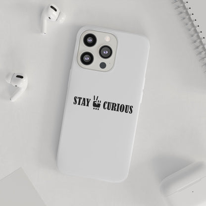 Stay Curious Stylish Flexi Cases