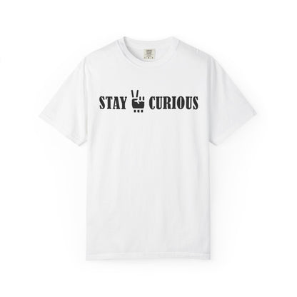 Stay Curious T-Shirt