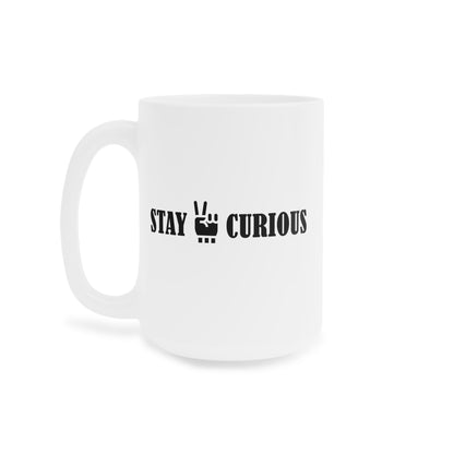 Stay Curious Ceramic Mug