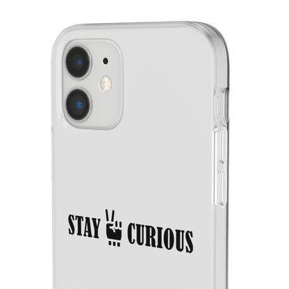 Stay Curious Stylish Flexi Cases
