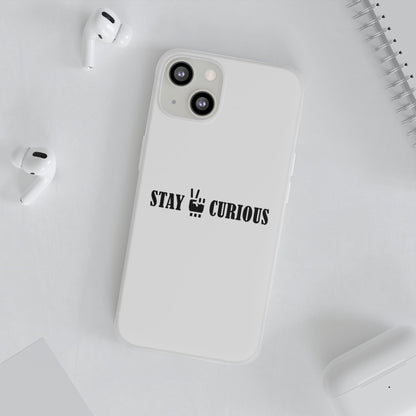 Stay Curious Stylish Flexi Cases