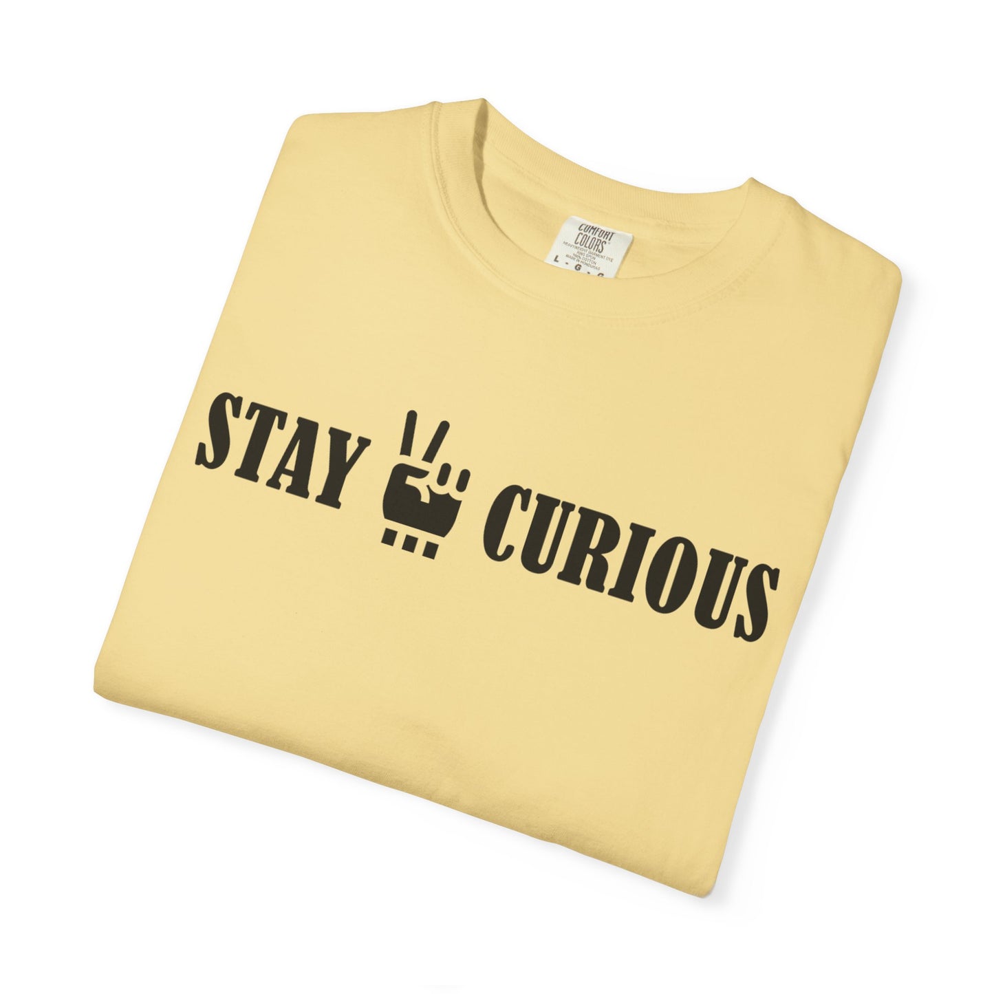 Stay Curious T-Shirt