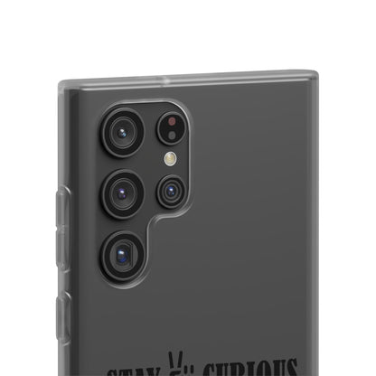 Stay Curious Stylish Flexi Cases